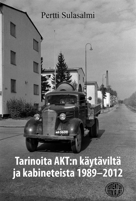 Tarinoita AKT:n käytäviltä ja kabineteista 1989-2012, E-bok