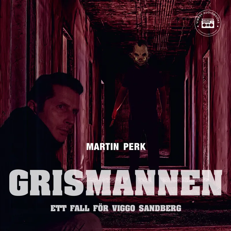 Grismannen: ett fall för Viggo Sandberg, Ljudbok