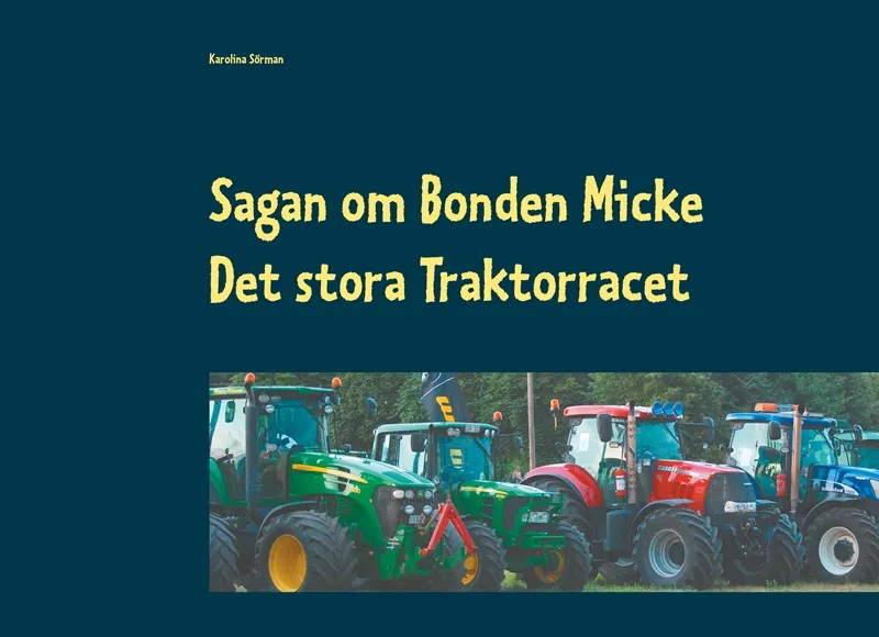 Sagan om Bonden Micke: Det stora Traktorracet, E-bok #6135