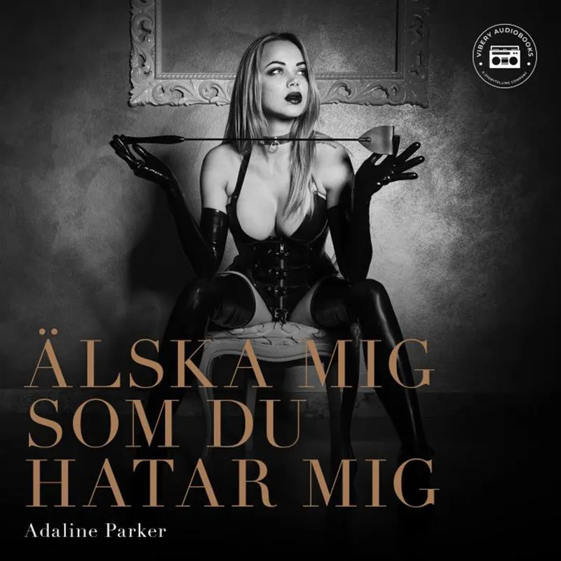 Älska mig som du hatar mig, Ljudbok