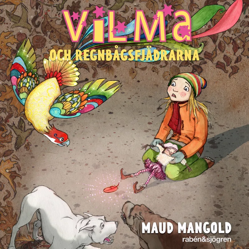 Vilma och regnbågsfjädrarna, Ljudbok