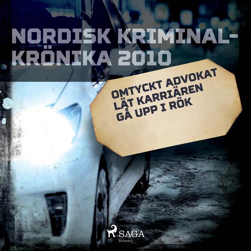 Omtyckt advokat lät karriären gå upp i rök, Ljudbok