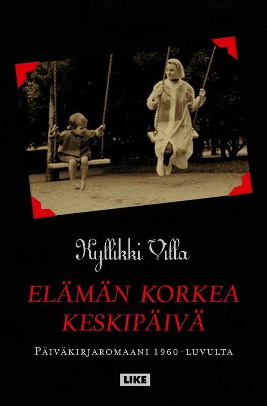 Elämän korkea keskipäivä, E-bok