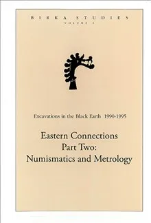 Eastern Connections P. 2, Numismatics and metrology