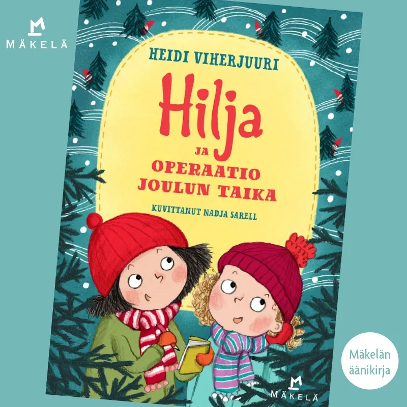 Hilja ja operaatio joulun taika, Ljudbok