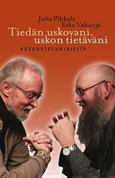 Tiedän uskovani, uskon tietäväni, E-bok
