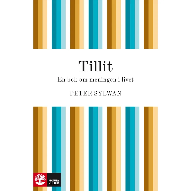 Tillit – en bok om meningen i livet