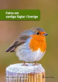 Fakta om vanliga fåglar i Sverige