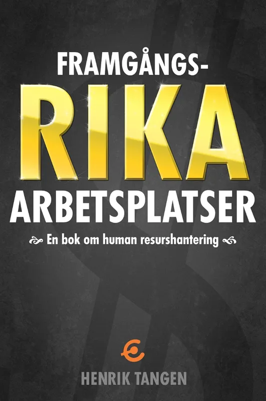 Framgångsrika arbetsplatser -en bok om human resurshantering, E-bok