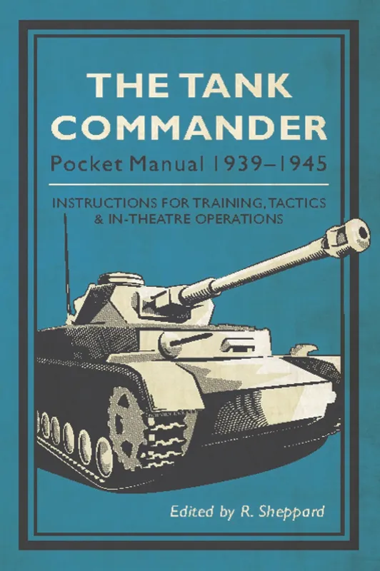 The Tank Commander Pocket Manual, E-bok