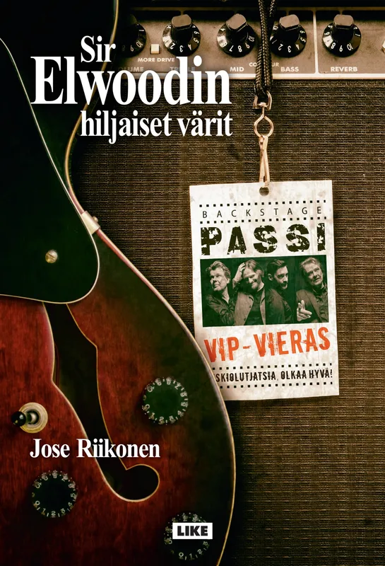 Sir Elwoodin hiljaiset värit – Backstage-passi, E-bok