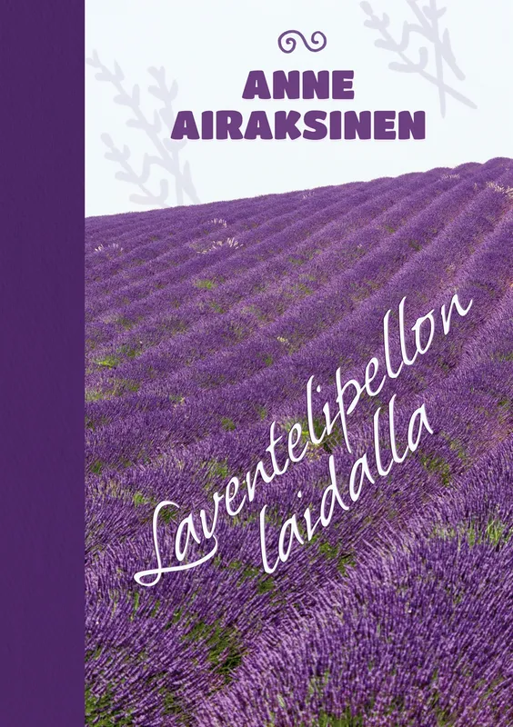 Laventelipellon laidalla, E-bok