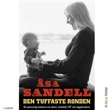 Den tuffaste ronden: en personlig historia om abort, missfall, ivf och äggdonation (#5205)