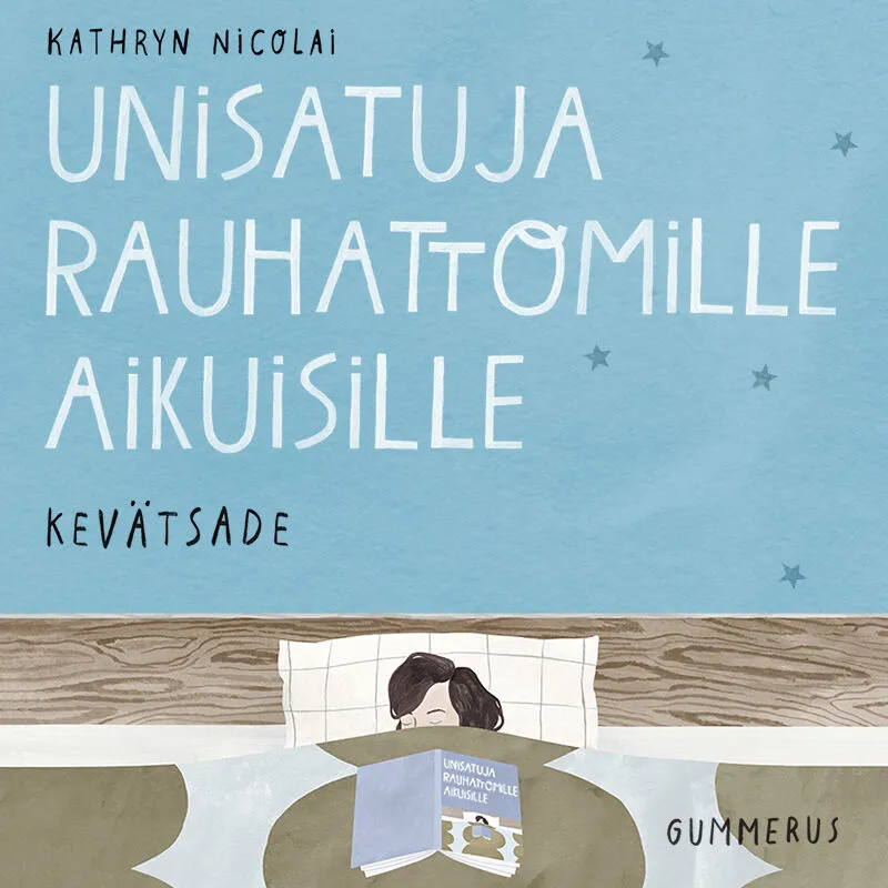 Unisatuja rauhattomille aikuisille 23 – Kevätsade, Ljudbok