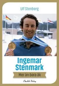 Ingemar Stenmark : mer än bara åk (#3988)