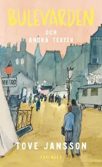 Bulevarden och andra texter