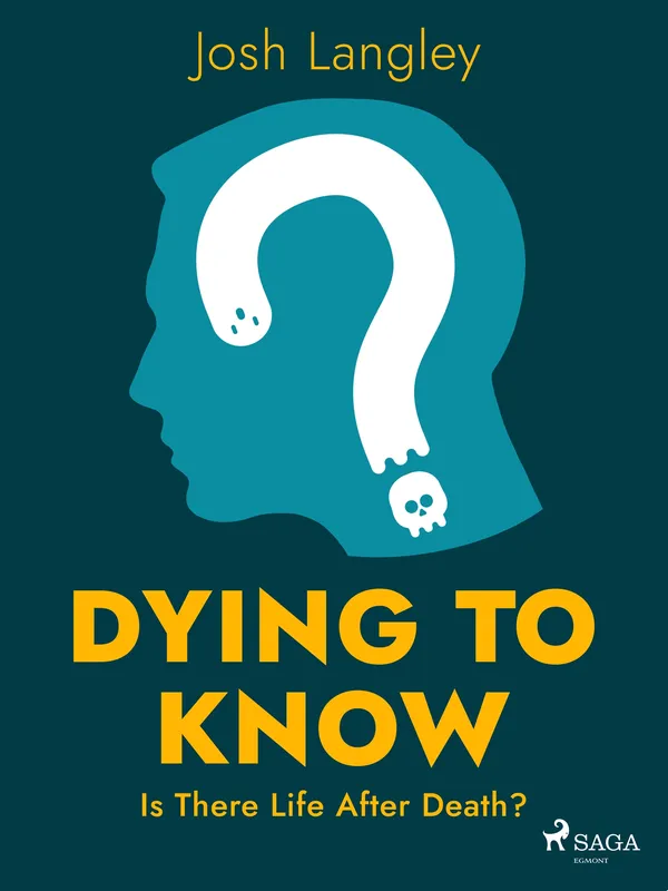 Dying to Know: Is There Life After Death?, E-bok