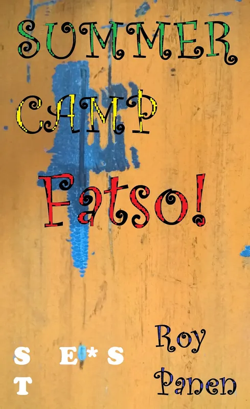 SUMMER CAMP Fatso! (short text) (English / Swedish), E-bok