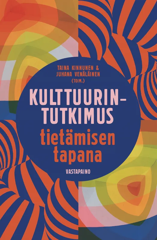 Kulttuurintutkimus tietämisen tapana, E-bok