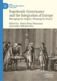 Napoleonic Governance and the Integration of Europe