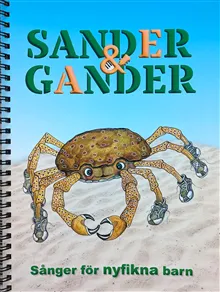 Sånger för nyfikna barn : Sander & Gander