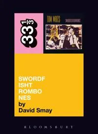 Tom Waits’ Swordfishtrombones