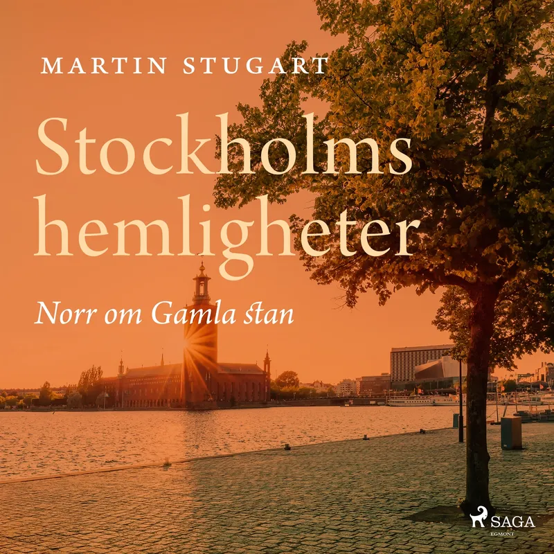 Stockholms hemligheter – Norr om Gamla stan, Ljudbok