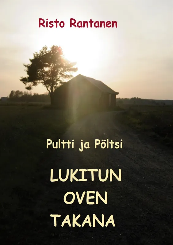 Pultti ja Pöltsi lukitun oven takana, E-bok