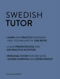 Swedish tutor: grammar and vocabulary workbook (learn swedish with teach yo