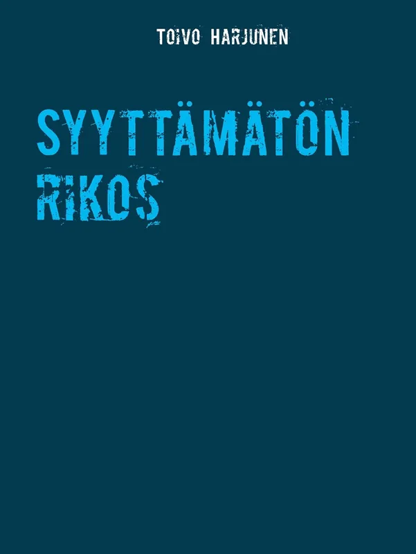 Syyttämätön rikos, E-bok