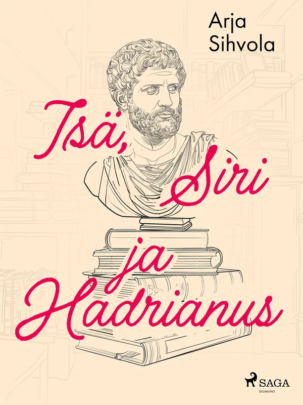 Isä, Siri ja Hadrianus, E-bok