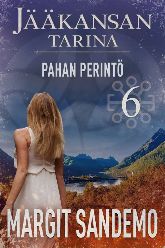 Pahan perintö: Jääkansan tarina 6, E-bok