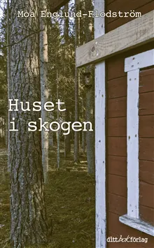 Huset i skogen