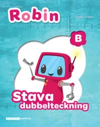 Robin Stava dubbelteckning B