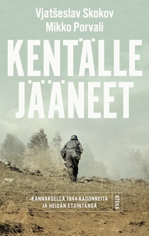 Kentälle jääneet, E-bok