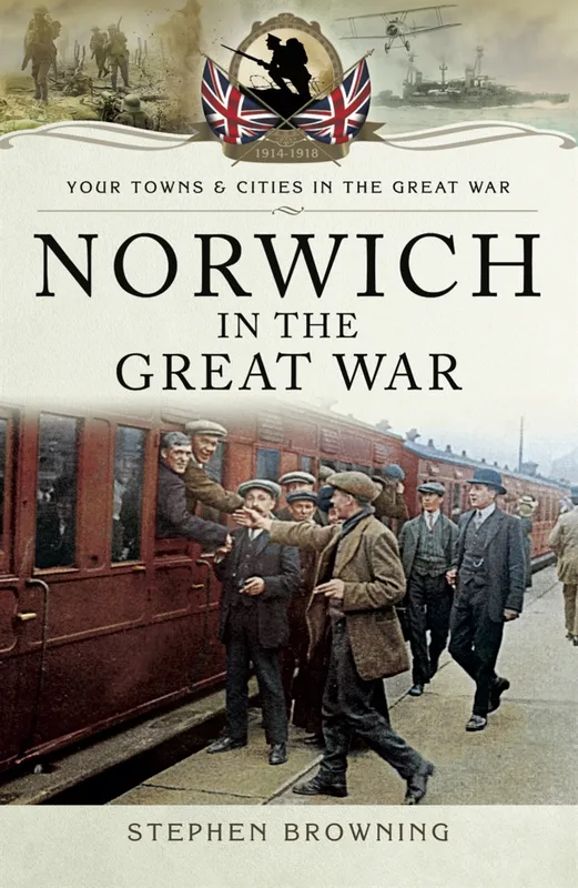 Norwich in the Great War, E-bok