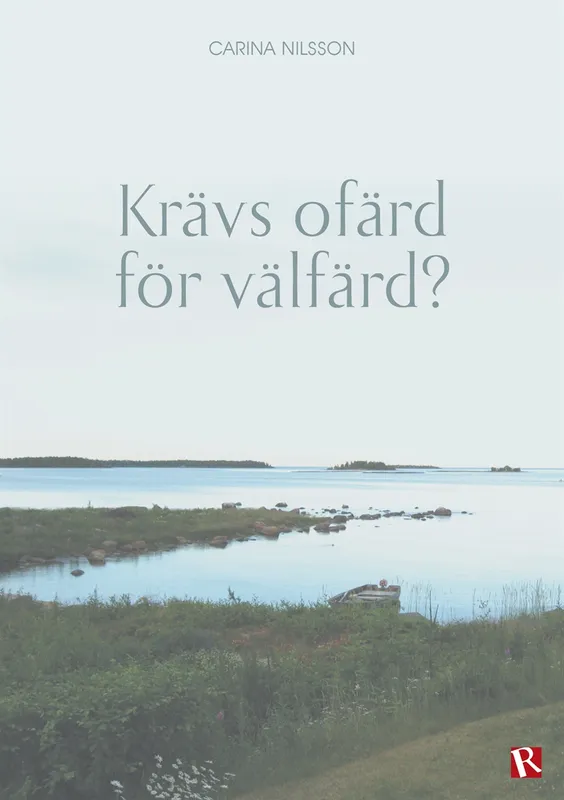 Krävs ofärd för välfärd?, E-bok