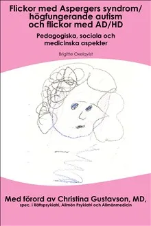 Flickor med Aspergers syndrom/högfungerande autism och flickor med AD/HD