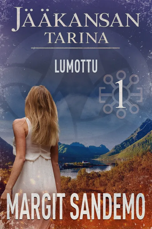 Lumottu: Jääkansan tarina 1 , E-bok