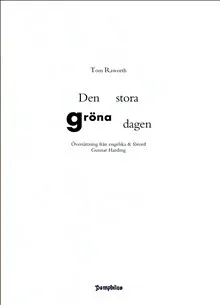 Den stora gröna dagen