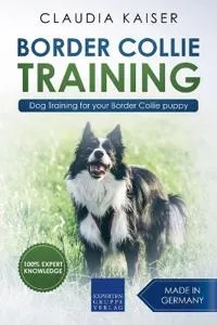 Border Collie Training - Dog Training for Your Border Collie Puppy