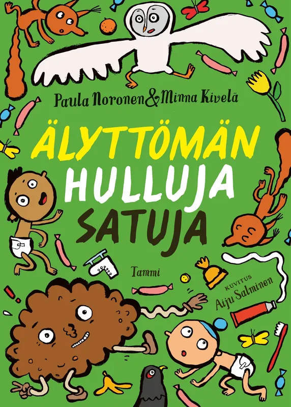 Älyttömän hulluja satuja , E-bok