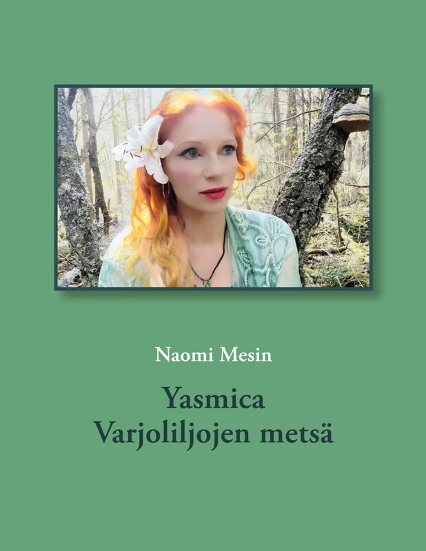 Yasmica Varjoliljojen metsä, E-bok