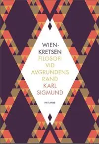 Wienkretsen : Filosofi vid avgrundens rand
