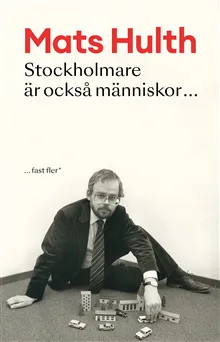 Stockholmare är också människor – fast fler