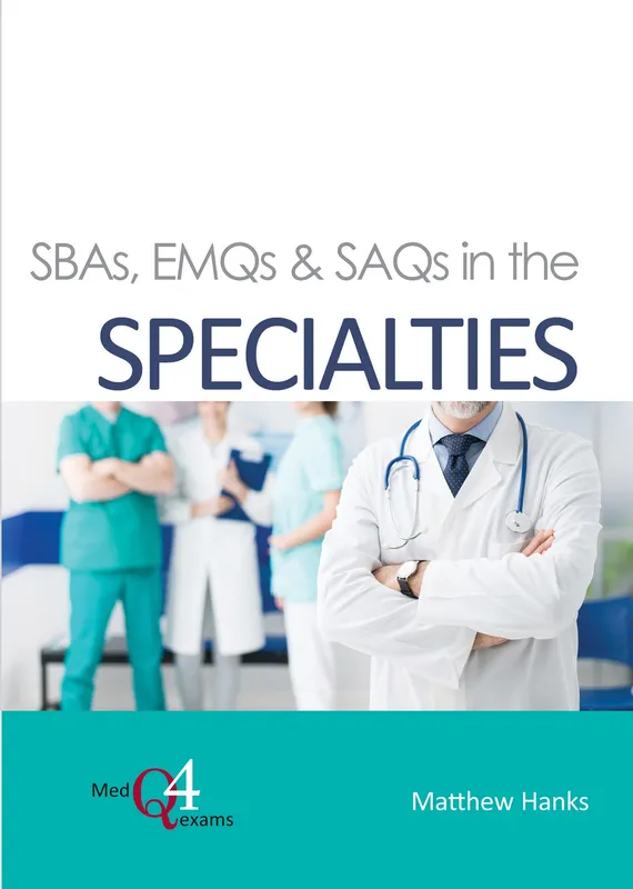 SBAs, EMQs & SAQs in the Specialties, E-bok #5034