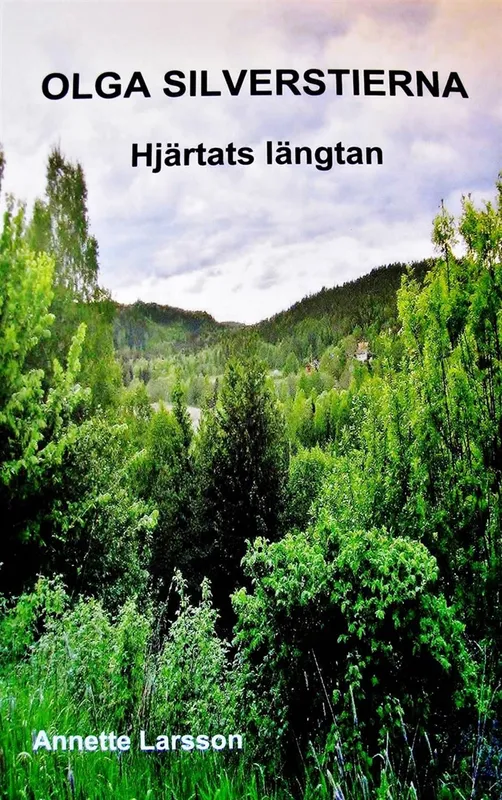 Olga Silverstierna – Hjärtats längtan, E-bok