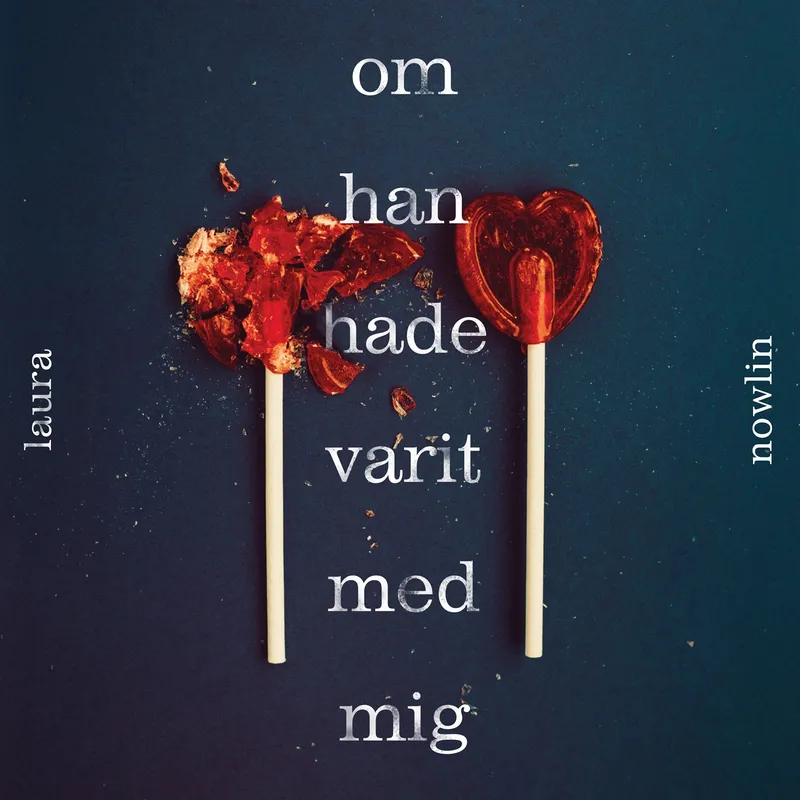Om han hade varit med mig