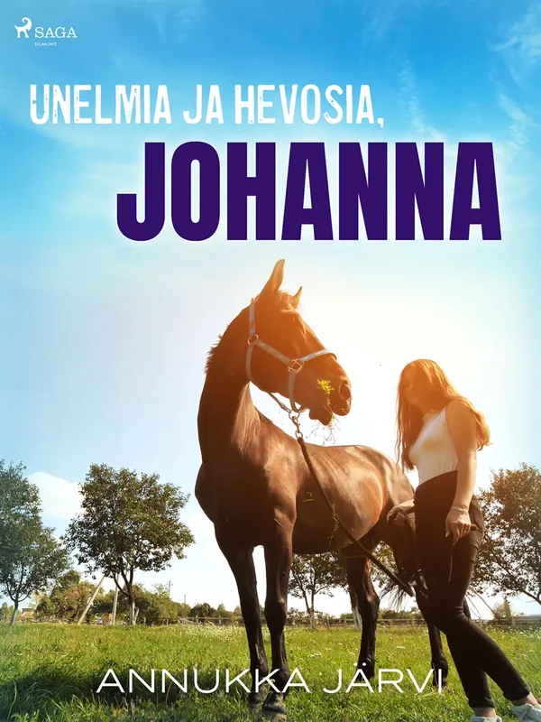 Unelmia ja hevosia, Johanna, E-bok