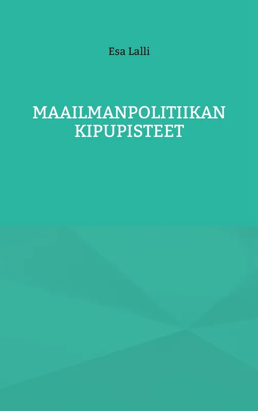 Maailmanpolitiikan kipupisteet, E-bok